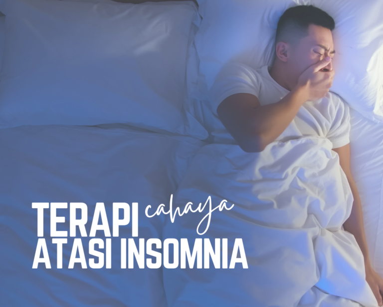 Mengatasi Insomnia dengan Terapi Cahaya, Apakah Bisa?