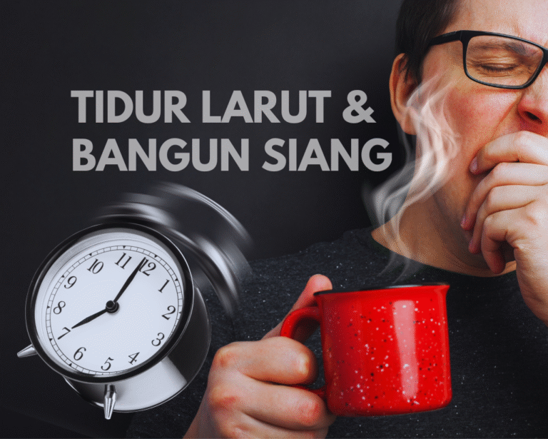 Efek Buruk Pola Tidur Larut Malam dan Bangun Siang