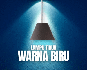 Sebaiknya Hindari Penggunaan Lampu Tidur Warna Biru, Kenapa?